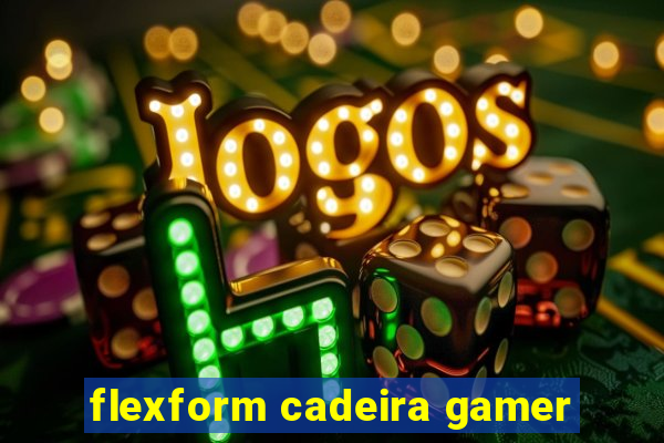 flexform cadeira gamer